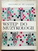 Heinrich Husmann Wstęp do muzykologii